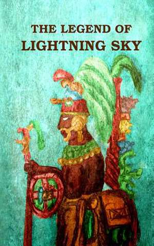 The Legend of Lightning Sky de Edward K. Bolles