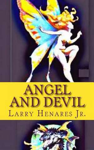 Angel and Devil de Larry Henares Jr