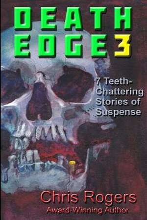 Death Edge 3 de Chris a. Rogers