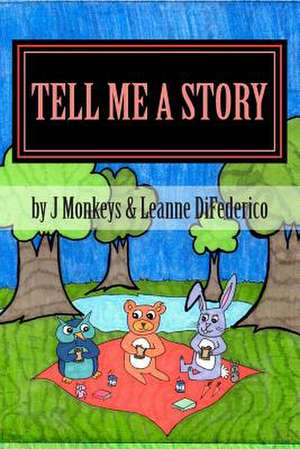 Tell Me a Story de J. Monkeys