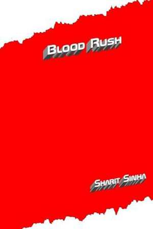 Blood Rush de MR Sharit Sinha