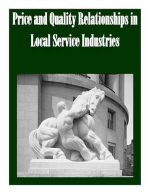 Price and Quality Relationships in Local Service Industries de Federal Trade Commission