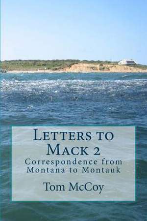 Letters to Mack 2 de Tom McCoy