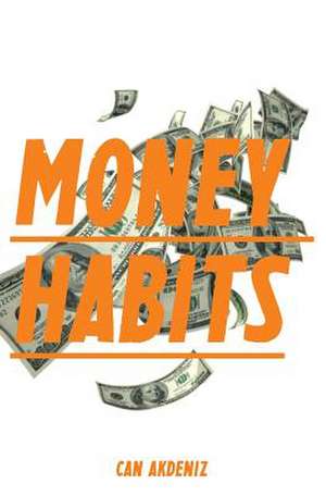 Money Habits de Can Akdeniz