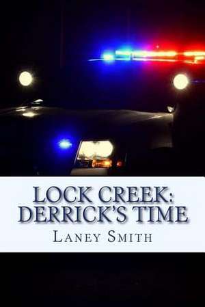 Lock Creek de Laney Smith