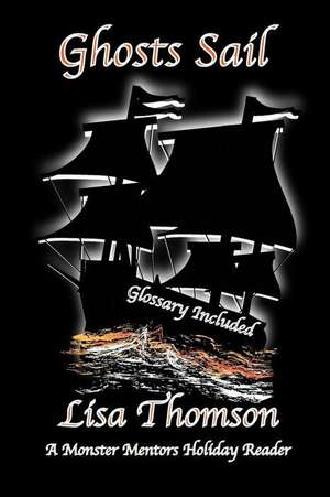 Ghosts Sail de Lisa Thomson