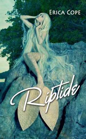 Riptide de Erica Cope