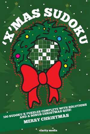 'X'mas Sudoku de Clarity Media