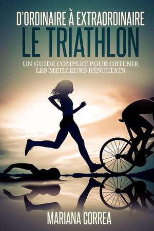 Le Triathlon de Mariana Correa