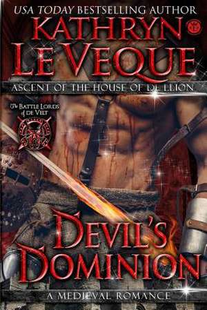 Devil's Dominion de Kathryn Le Veque