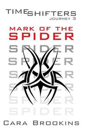 Mark of the Spider de Cara Brookins