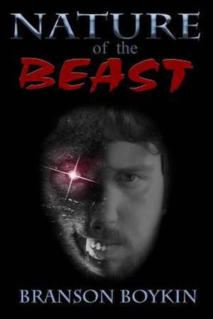 Nature of the Beast de Branson Boykin