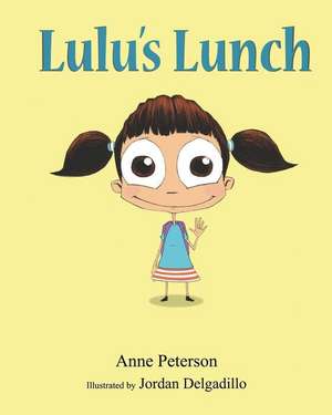 Lulu's Lunch de Anne Peterson