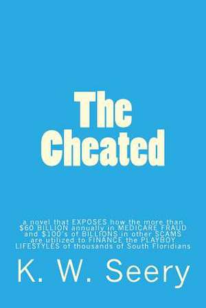 The Cheated de K. W. Seery