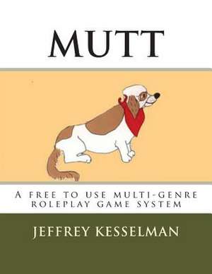 Mutt de MR Jeffrey P. Kesselman