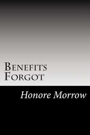 Benefits Forgot de Honore Morrow