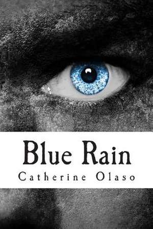 Blue Rain de Catherine Olaso