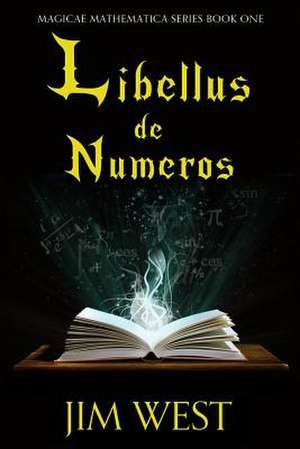 Libellus de Numeros de Jim West