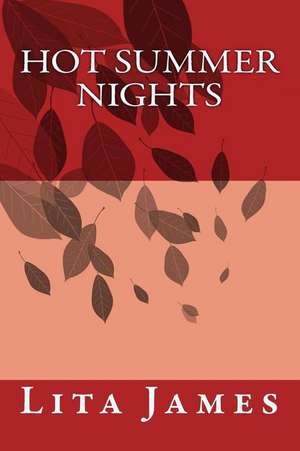 Hot Summer Nights de James, Lita