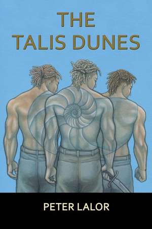 The Talis Dunes de Peter Lalor