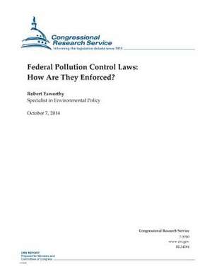 Federal Pollution Control Laws de Congressional Research Service