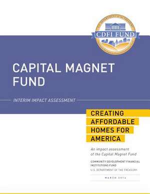 Capital Magnet Fund de U. S. Department of the Treasury