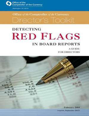 Detecting Red Flags in Board Reports de Office of the Comptroller of the Currenc