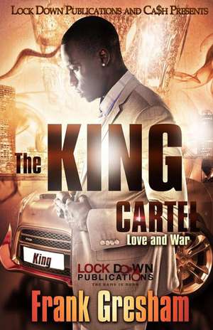 The King Cartel de Frank Gresham