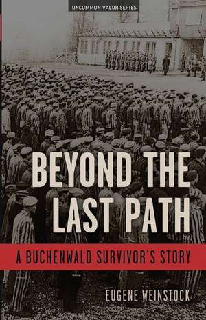 Beyond the Last Path de Eugene Weinstock