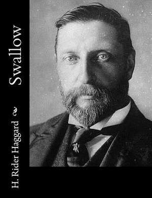 Swallow de H. Rider Haggard