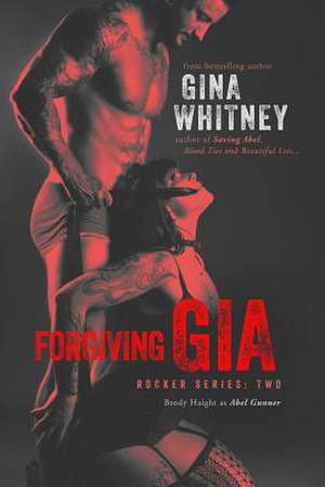 Forgiving Gia de Gina M. Whitney