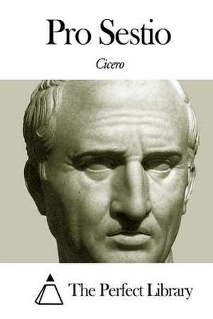 Pro Sestio de Marco Tullius Cicero