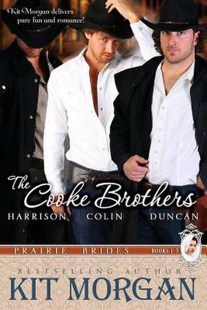 The Cooke Brothers de Kit Morgan