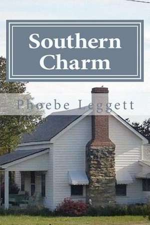 Southern Charm de Phoebe Leggett