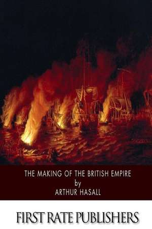 The History of British Foreign Policy, from the Earliest Times to 1912 de Arthur Hassall