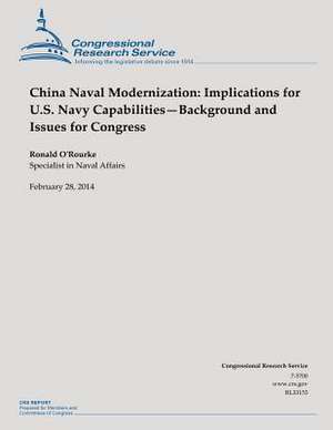 China Naval Modernization de Ronald O'Rourke