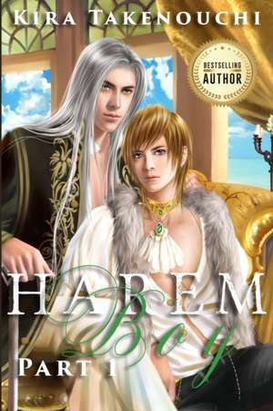 Harem Boy, Part 1 de Takenouchi, Kira