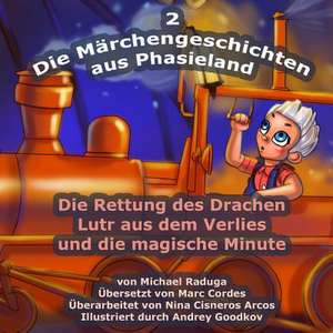 Die Marchengeschichten Aus Phasieland - 2 de Michael Raduga