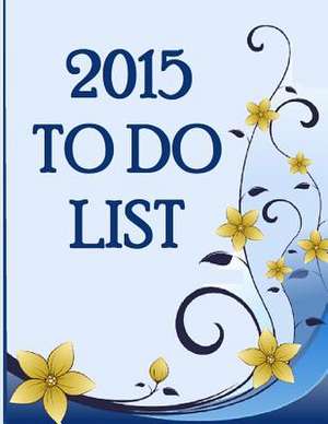 2015 to Do List de Frances P. Robinson