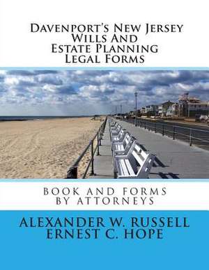 Davenport's New Jersey Wills and Estate Planning Legal Forms de Russell, Alexander W.