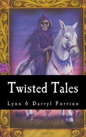 Twisted Tales de MR Darryl Porrino