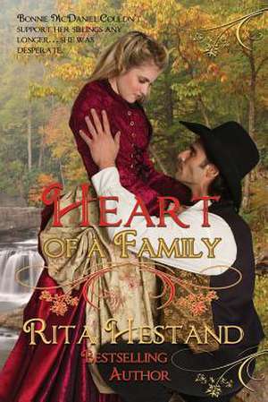 Heart of a Family de Rita Hestand