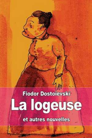 La Logeuse de Fiodor Dostoievski