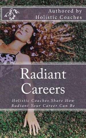 Radiant Careers de Nichole Terry