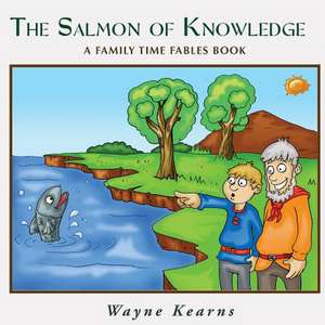 Salmon of Knowledge de Wayne Kearns