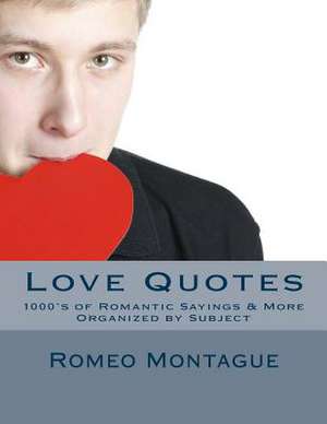 Love Quotes de Romeo Montague