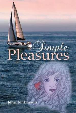 Simple Pleasures de Jenn Jenkinson