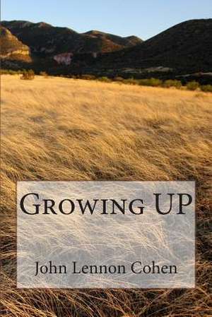 Growing Up de John Lennon Cohen