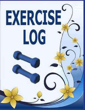 Exercise Log de Frances P. Robinson