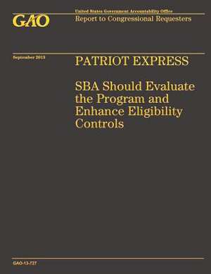 Patriot Express de Government Accountability Office (U S )